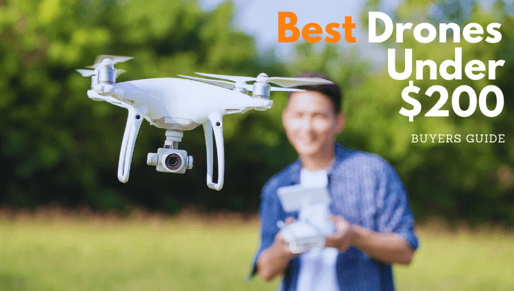 best drones For Under 200 Dollars