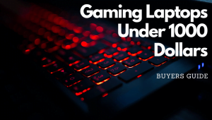Gaming Laptops Under 1000